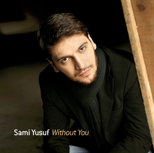 sami-yusuf-without-you